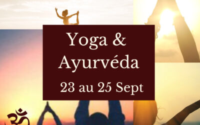 Yoga et Ayurvéda – 23 au 25 septembre 2022