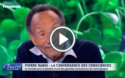 Pierre Rabhi : changer les consciences pour sauver le monde